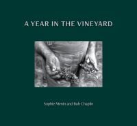 A Year in the Vineyard