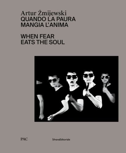 Book cover of Artur ?mijewski: When Fear Eats the Soul, with repeated images of figure pointing a knife at the viewer. Published by Silvana.