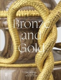 Book cover of Bronze and Gold: The Gilt Bronzes from the Musée Nissim de Camondo, with gold braid curled round wooden object. Published by Musée des Arts Décoratifs.