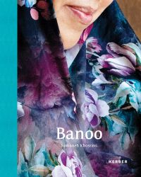 Banoo: Iranian Women and Their Stories