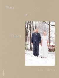 Book cover of Mammu & Pasi Rauhala: Bears All Things, with a photo of a couple: one in a suit, the other in a white dress. Published by Kerber.