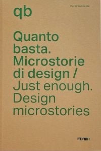 Brown cover of Just Enough, Design Microstories, with blue font. Published by Forma Edizioni.