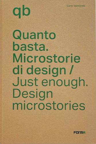 Brown cover of Just Enough, Design Microstories, with blue font. Published by Forma Edizioni.