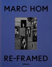 Book cover of Re-framed: Marc Hom, with large photographic prints standing in a field. Published by teNeues Books.