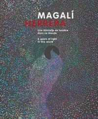 Book cover of Magalí Herrera: A Spark of Light in this World, with colourful dot painting with trail leading into a black hole. Published by 5 Continents Editions.