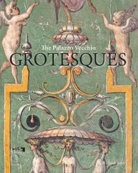 Book cover of The Palazzo Vecchio Grotesques: A Guide Book, with a wall decoration of cherubs. Published by Officina Libraria.