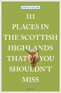 Book cover of 111 Places in the Scottish Highlands That You Shouldn't Miss, a highland cow. Published by Emons Verlag.