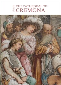 Book cover of The Cathedral of Cremona: Guide, with a painting of five figures. Published by Officina Libraria.