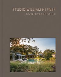 Luxury getaway residence with swimming pool surrounded by grasses, on grey cover of 'California Homes II, Studio William Hefner', by Images Publishing.