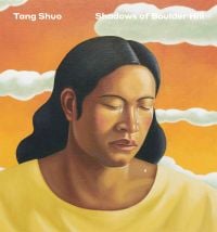 Book cover of Tang Shuo: Shadows of Boulder Hill, with a portrait of woman with tears rolling down face. Published by Hurtwood Press Ltd.