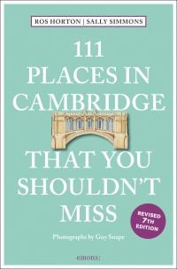 Book cover of 111 Places in Cambridge That You Shouldn't Miss, with the Bridge of Sighs at St John's College. Published by Emons Verlag.