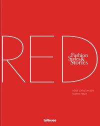 Book cover of The Red Book: Fashion, Styles & Stories. Published by teNeues Books.