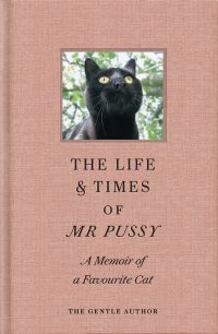 The Life & Times of Mr Pussy