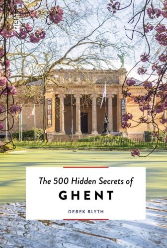 The 500 Hidden Secrets of Ghent