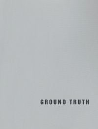 Grey capitalised font to bottom right of black cover of 'Ground Truth', by ORO Editions.