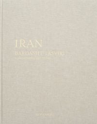 Book cover of Iran, Bardasht Tasviri: A Photograhic Perception. Published by Hopper&Fuchs.