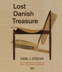 Book cover of Lost Danish Treasure, with a watercolour of Finn Juhl’s iconic Chieftain Chair. Published by ORO Editions.