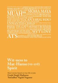 Wit-ness to Mat-Haroo (मत-हारो) Spirit