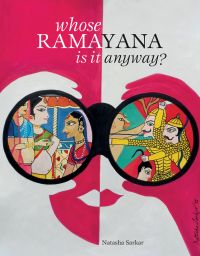 Book cover of Whose Ramayana Is It Anyway?, with paintings of figures in traditional dress. Published by Mapin Publishing.