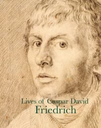 Lives of Caspar David Friedrich