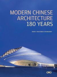Book cover of Modern Chinese Architecture: 180 Years, with the Harbin Grand Theatre. Published by ORO Editions.