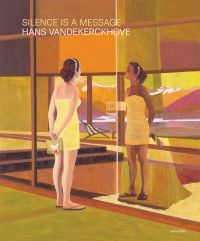 Book cover of Silence is a Message, with a painting of female figure in yellow dress, staring through floor length windows. Published by Hannibal Books.