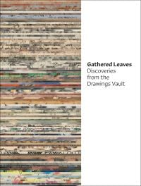 Book cover of Gathered Leaves: Discoveries from the Drawings Vault. Published by 5 Continents Editions.