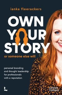 Own your story. Or someone else will