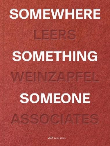 Somewhere, Something, Someone