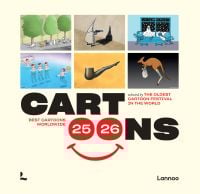 Book cover of Cartoons 2025/2026: Best cartoons worldwide selected by the oldest cartoon festival in the world: featuring six cartoon drawings. Published by Lannoo Publishers.