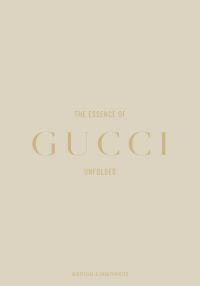 The Essence of Gucci