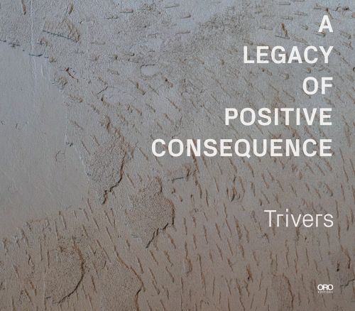 A Legacy of Positive Consequence