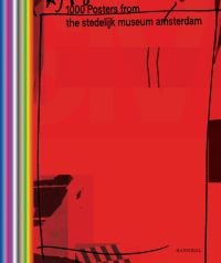 1000 Posters From the Stedelijk Museum Amsterdam