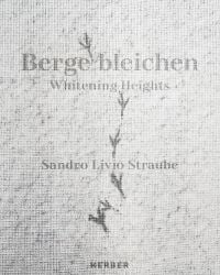 Whitening Heights: Sandro Livio Straube