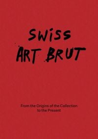 Swiss Art Brut