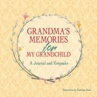 Grandma's Memories for My Grandchild
