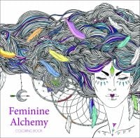 Feminine Alchemy Colouring Book
