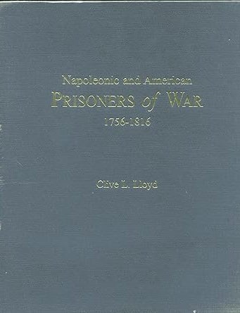 Napoleonic and American Prisoners of War