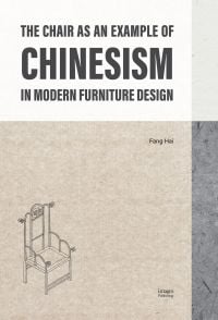 The Chair as an Example of Chinesism in Modern Furniture Design