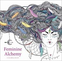 Feminine Alchemy Colouring Book