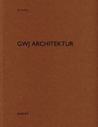 Book cover of GWJ Architektur. Published by Quart Publishers.