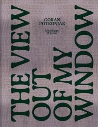 The View Out of My Window