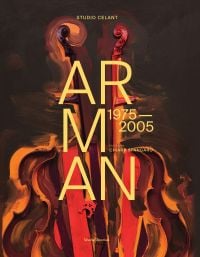 Arman 1975-2005