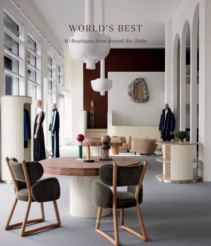 World's Best - 50 Boutiques From Around the Globe