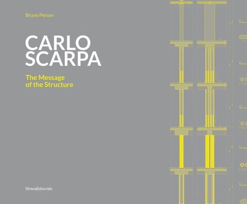 Book cover of Carlo Scarpa: The Message of the Structure, with a wall painting. Published by Silvana.
