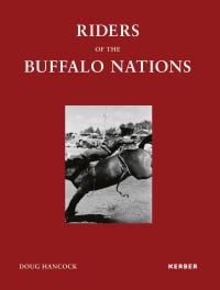 Riders of the Buffalo Nations