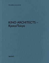 KINO Architects – Kyoto/Tokyo