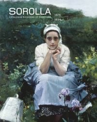 Sorolla. Catalogue Raisonné of Paintings
