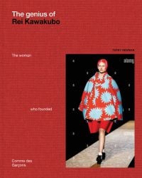 The Genius of Rei Kawakubo: The woman who founded Comme des Garçons