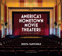 America's Hometown Movie Theaters